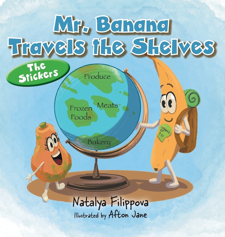 Front cover_Mr. Banana Travels the Shelves