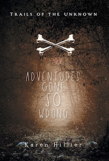 Front cover_Adventures Gone SO Wrong