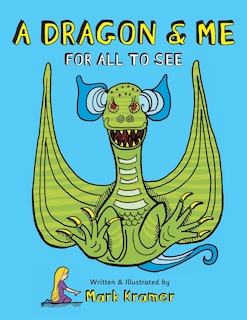 Couverture_A Dragon & Me For All To See