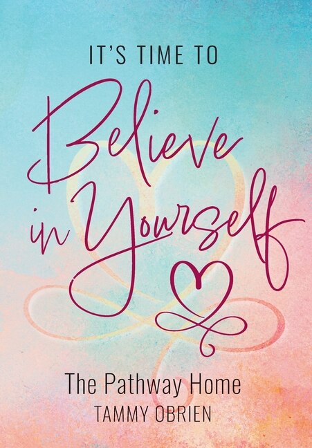 Front cover_It's Time to Believe in Yourself
