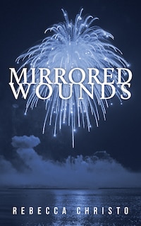 Front cover_Mirrored Wounds