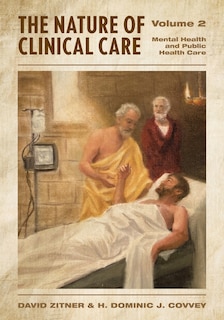 Couverture_The Nature of Clinical Care - Volume 2