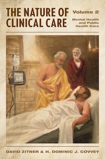 Front cover_The Nature of Clinical Care - Volume 2