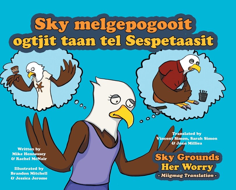 Front cover_Sky Grounds Her Worry - Miigmag Translation