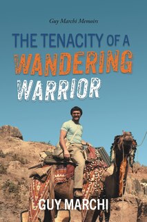 Front cover_The Tenacity of a Wandering Warrior