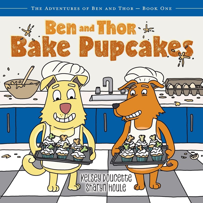 Front cover_Ben and Thor Bake Pupcakes