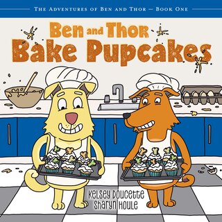 Front cover_Ben and Thor Bake Pupcakes
