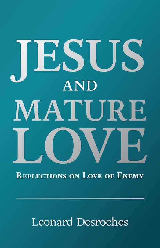 Front cover_Jesus and Mature Love