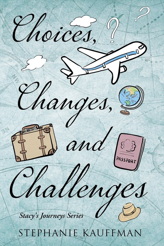 Front cover_Choices, Changes, and Challenges