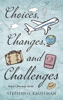 Couverture_Choices, Changes, and Challenges
