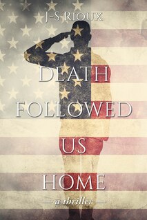 Front cover_Death Followed Us Home