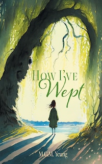 Front cover_How I've Wept