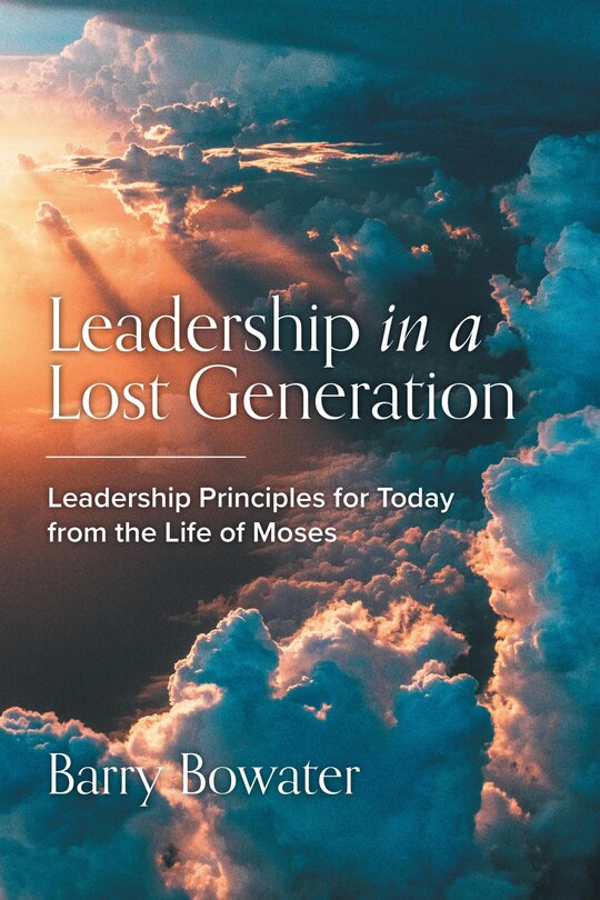 Front cover_Leadership in a Lost Generation