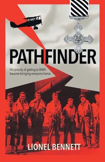 Pathfinder: His priority of getting to WW2 became bringing everyone home