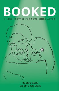 Booked: A Strong Start For Your Child Actor