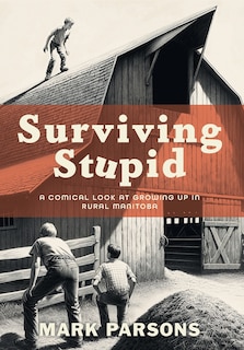 Front cover_Surviving Stupid
