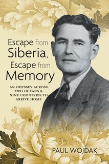 Front cover_Escape from Siberia, Escape from Memory