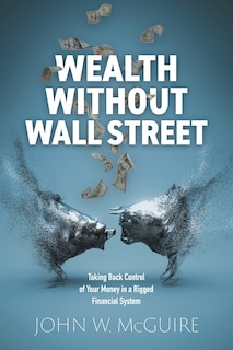 Front cover_Wealth Without Wall Street