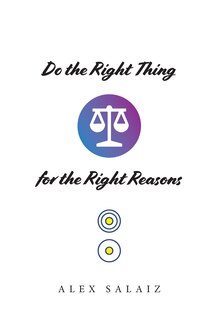 Front cover_Do the Right Thing for the Right Reasons