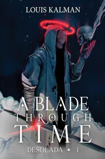 Front cover_A Blade Through Time
