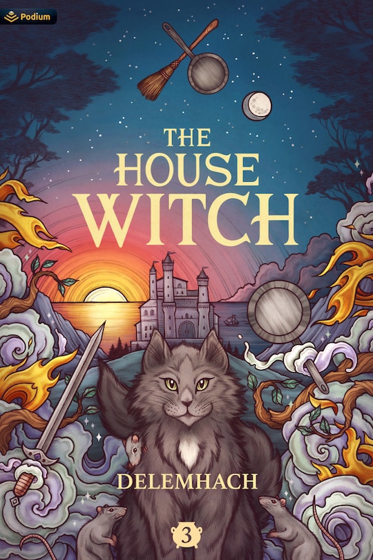 The House Witch 3: A Humorous Romantic Fantasy