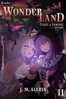 Wonderland 2: A Dark Portal Fantasy