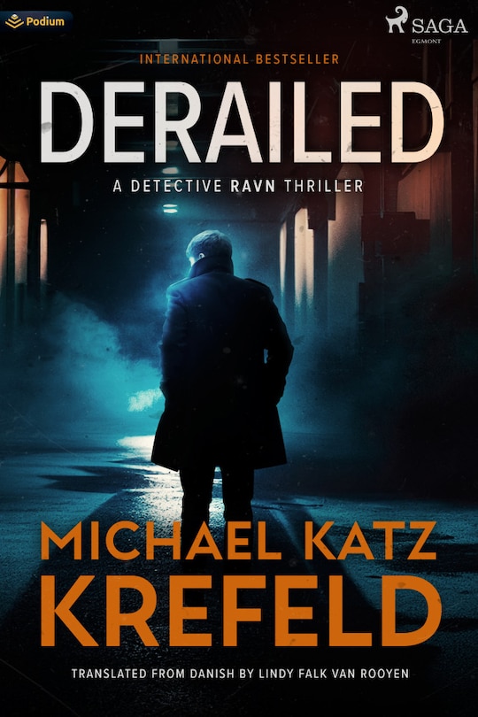 Derailed: A Detective Ravn Thriller