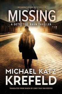 Missing: A Detective Ravn Thriller