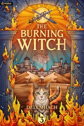 The Burning Witch 3: A Humorous Romantic Fantasy