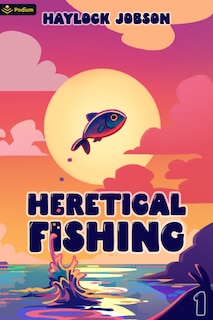 Front cover_Heretical Fishing