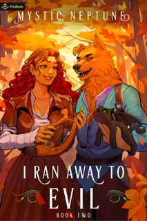 Front cover_I Ran Away to Evil 2