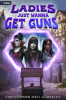 Couverture_Ladies Just Wanna Get Guns