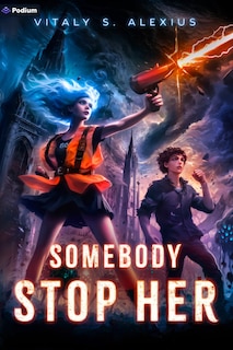 Front cover_Somebody Stop Her
