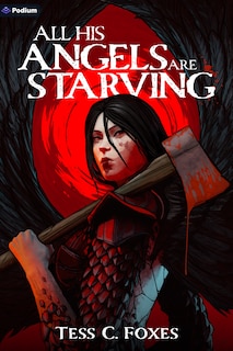 Front cover_All His Angels Are Starving