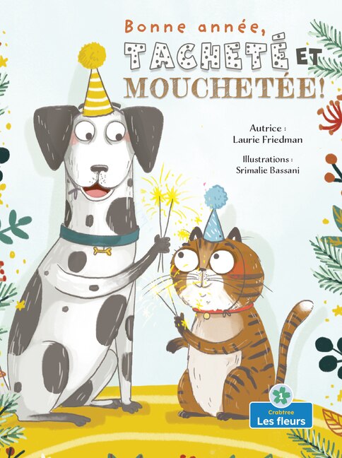 Front cover_Bonne Année, Tacheté Et Mouchetée! (Happy New Year, Spots and Stripes!)