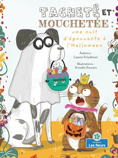 Couverture_Tacheté Et Mouchetée: Une Nuit d'Épouvante À l'Halloween (Spots and Stripes and the Spooky Halloween)