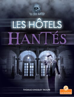 Front cover_Les Hôtels Hantés (Haunted Hotels)