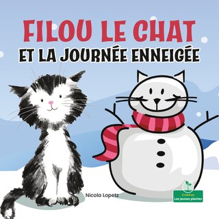 Front cover_Filou Le Chat Et La Journée Enneigée (Silly Kitty and the Snowy Day)