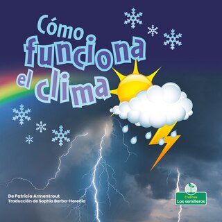 Couverture_Cómo Funciona El Clima (How Weather Works)