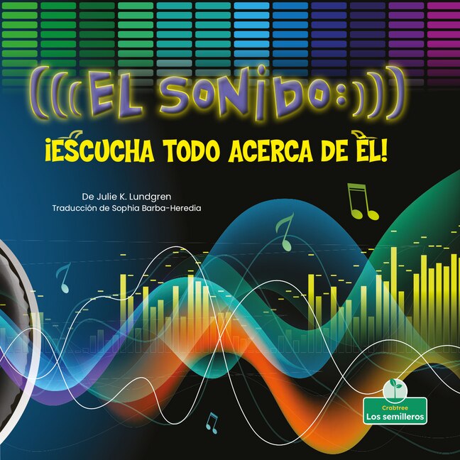 Couverture_El Sonido: &iexcl;Escucha Todo Acerca de &Eacute;l! (Sound: Hear All about It!)