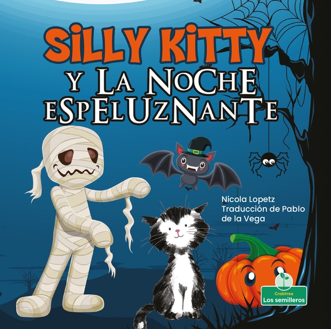Front cover_Silly Kitty Y La Noche Espeluznante (Silly Kitty and the Spooky Night)