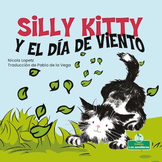 Couverture_Silly Kitty Y El Día de Viento (Silly Kitty and the Windy Day)