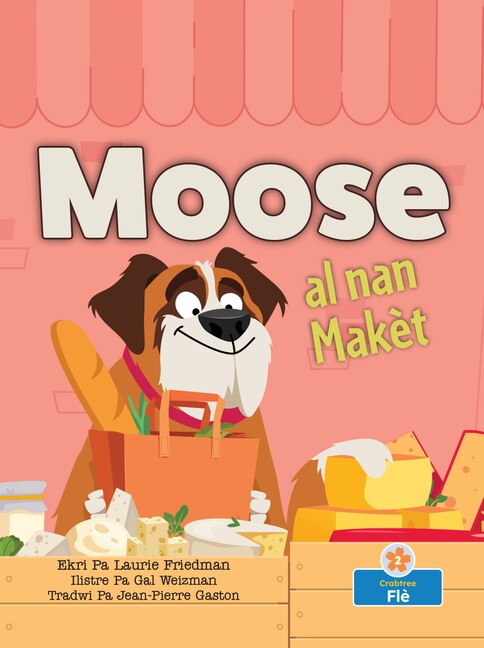 Couverture_Moose Al Nan Makèt (Moose at the Market)