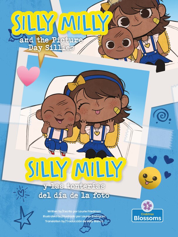 Couverture_Silly Milly Y Las Tonterías del Día de la Foto (Silly Milly and the Picture Day Sillies) Bilingual Eng/Spa