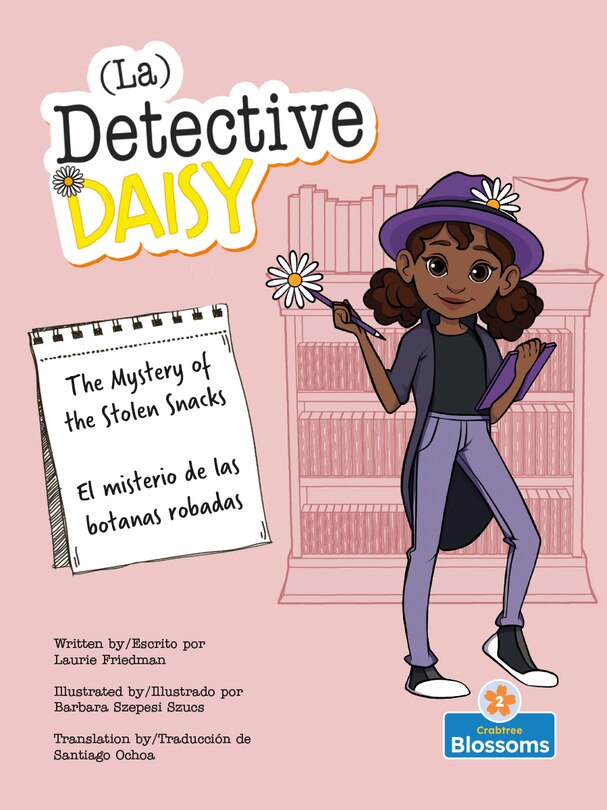 Couverture_The El Misterio de Las Botanas Robadas (the Mystery of the Stolen Snacks) Bilingual Eng/Spa