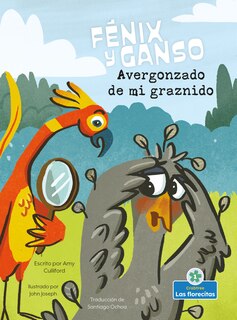 Front cover_Avergonzado de Mi Graznido (Embarrassed by My Squawk)