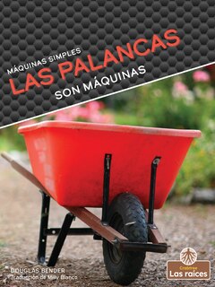 Couverture_Las Palancas Son Máquinas (Levers Are Machines)