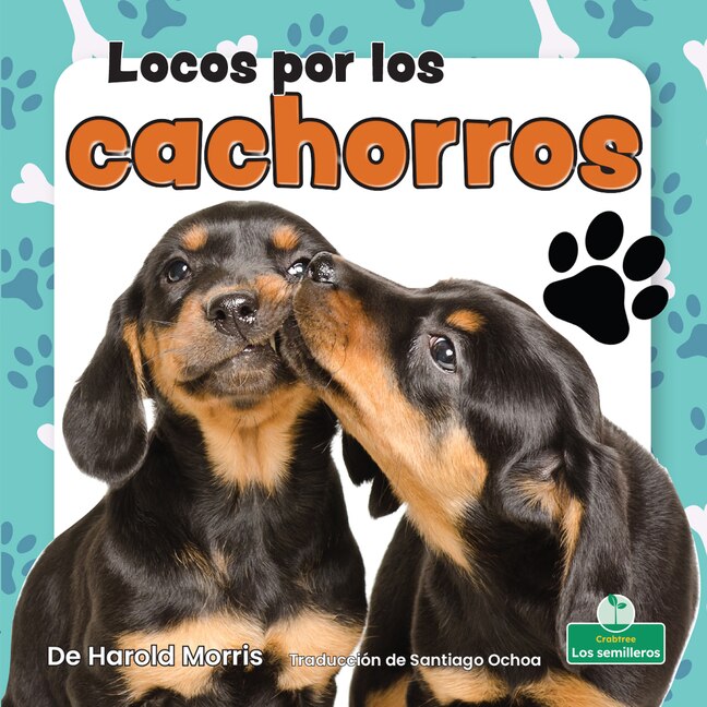 Front cover_Locos Por Los Cachorros (Crazy about Puppies)