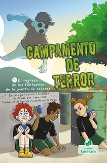 Front cover_El Regreso de Los Fantasmas de la Guerra de Colores (the Return of the Color War Ghost)