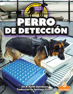 Front cover_Perro de Detección (Detection Dog)